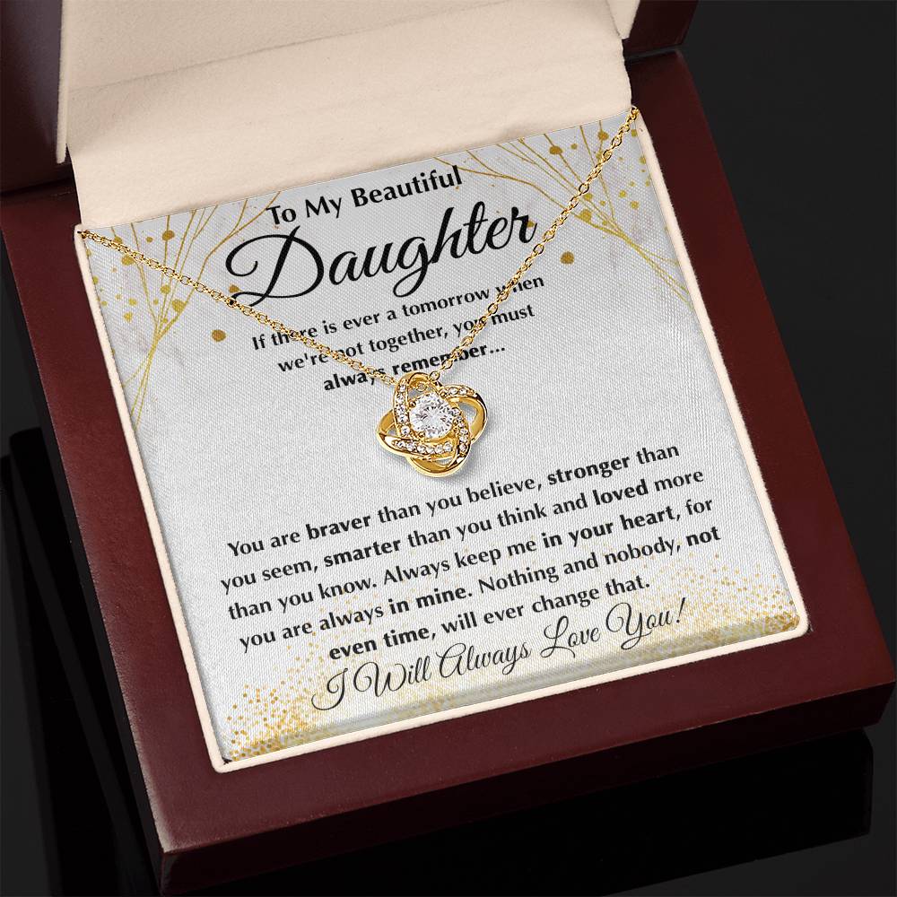 To My Daughter - If There Is A Tommorow - Love Knot Message Card - Gift For Daughter