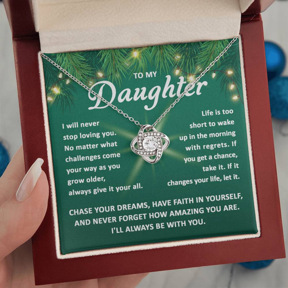 Daughter-Chase your dreams Love Knot Necklace