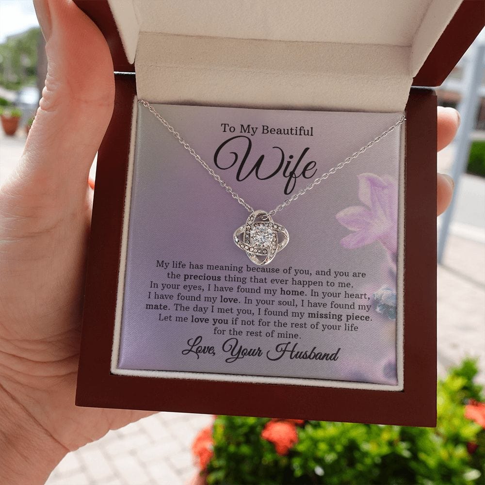 Gift For My Wife - My Life Has Meaning - Love Knot Necklace - Gift For Wife For Birthday, Anniversary, Christmas, Mother's Day, Valentines Day