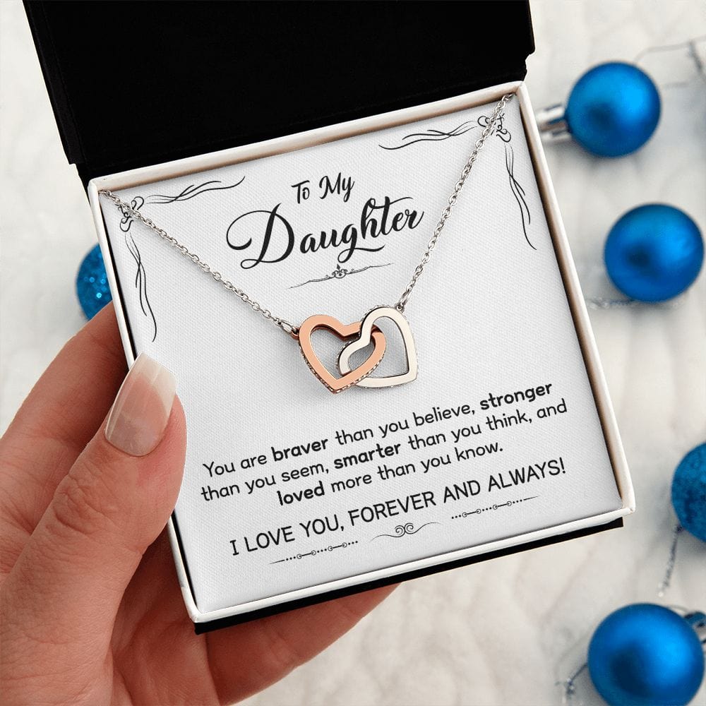 Gift For Daughter - Braver Stronger Smarter Loved - Interlocking Hearts Necklace Message Card - Gift For Birthday, Christmas From Dad, Mom