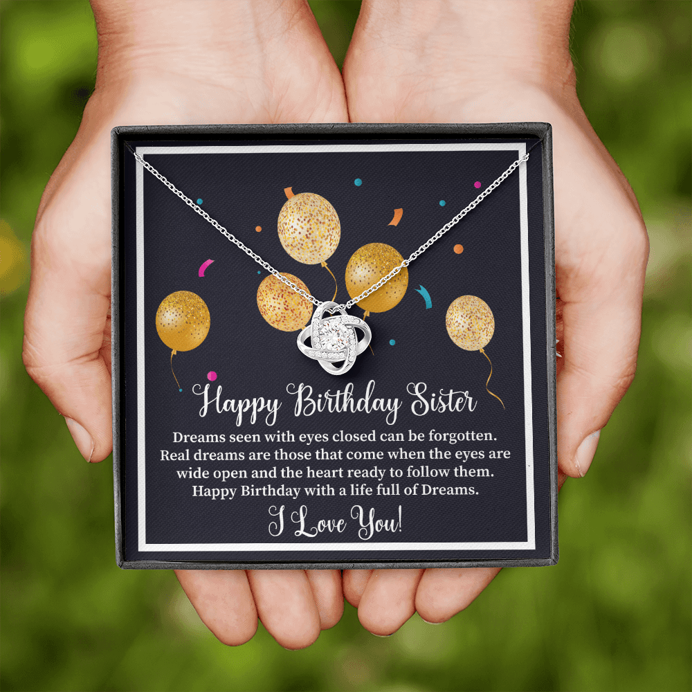 Happy Birthday Sister - Dreams Seen With Eyes Closed Love Knot Necklace Message Card