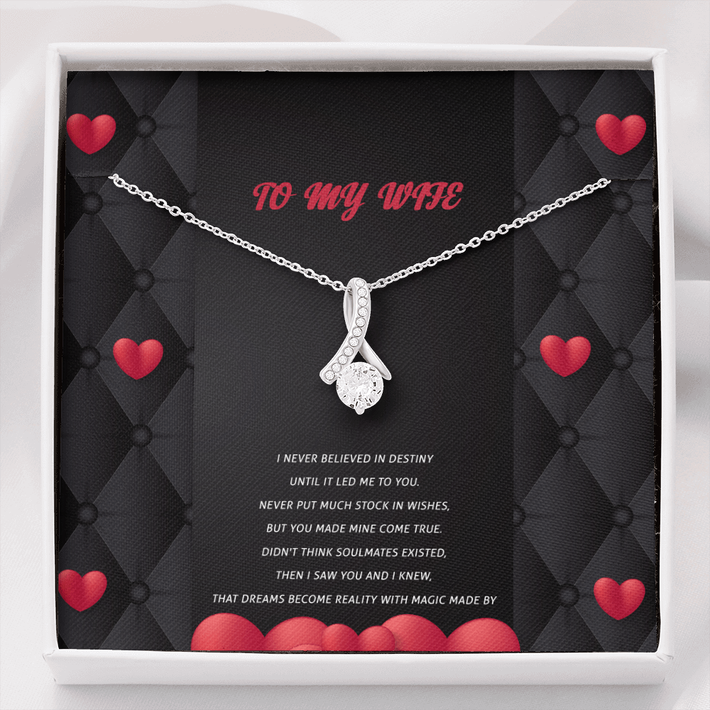 Wife - I Never Believed In Destiny - Alluring Beauty Infinity Necklace Message Card