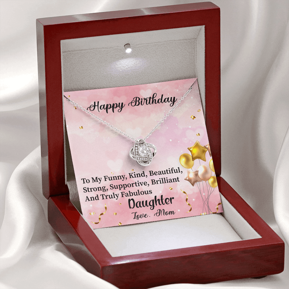Daughter - Happy Birthday To My Funny Kind Beautiful Daughter Love Knot Necklace Message Card