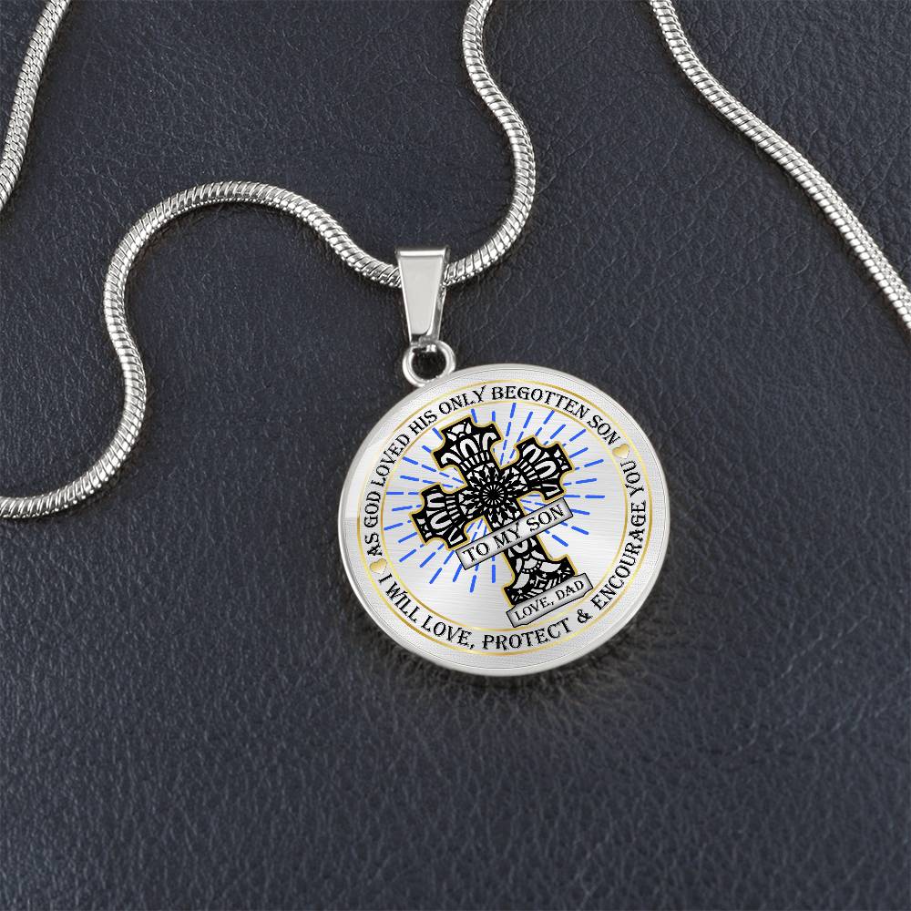 To My Son - As God Loved - Circle Pendant Necklace Gift