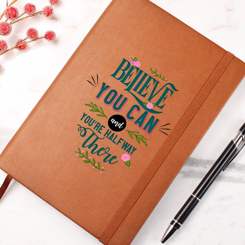 Believe You Can - Graphic Leather Journal