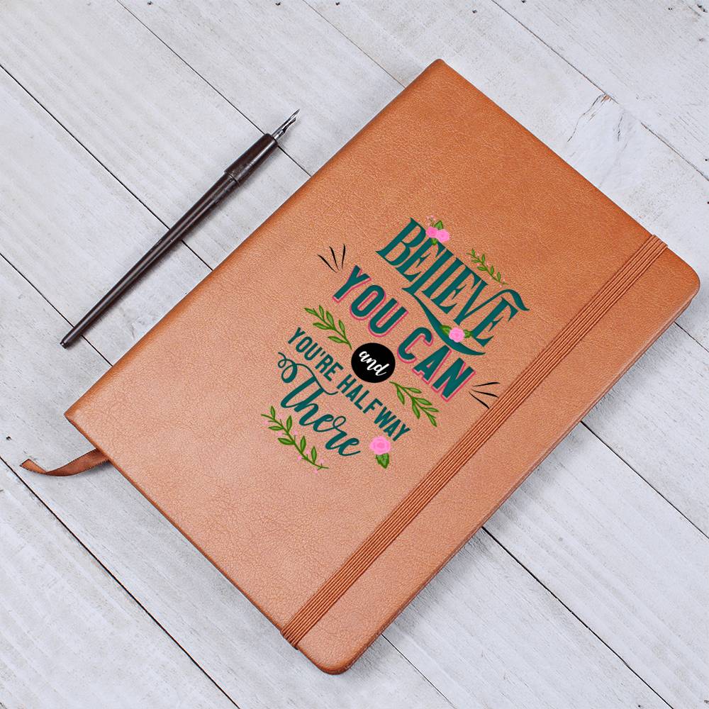Believe You Can - Graphic Leather Journal