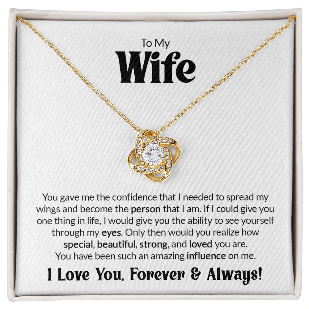 Gift For Wife - You Gave Me Confidence - Love Knot Necklace