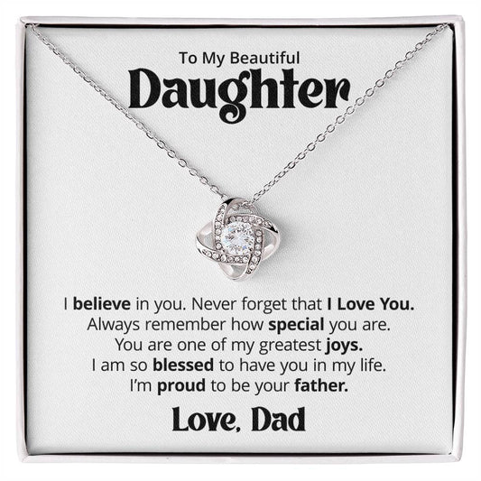 Gift For Daughter From Dad - I Believe In You - Love Knot Necklace