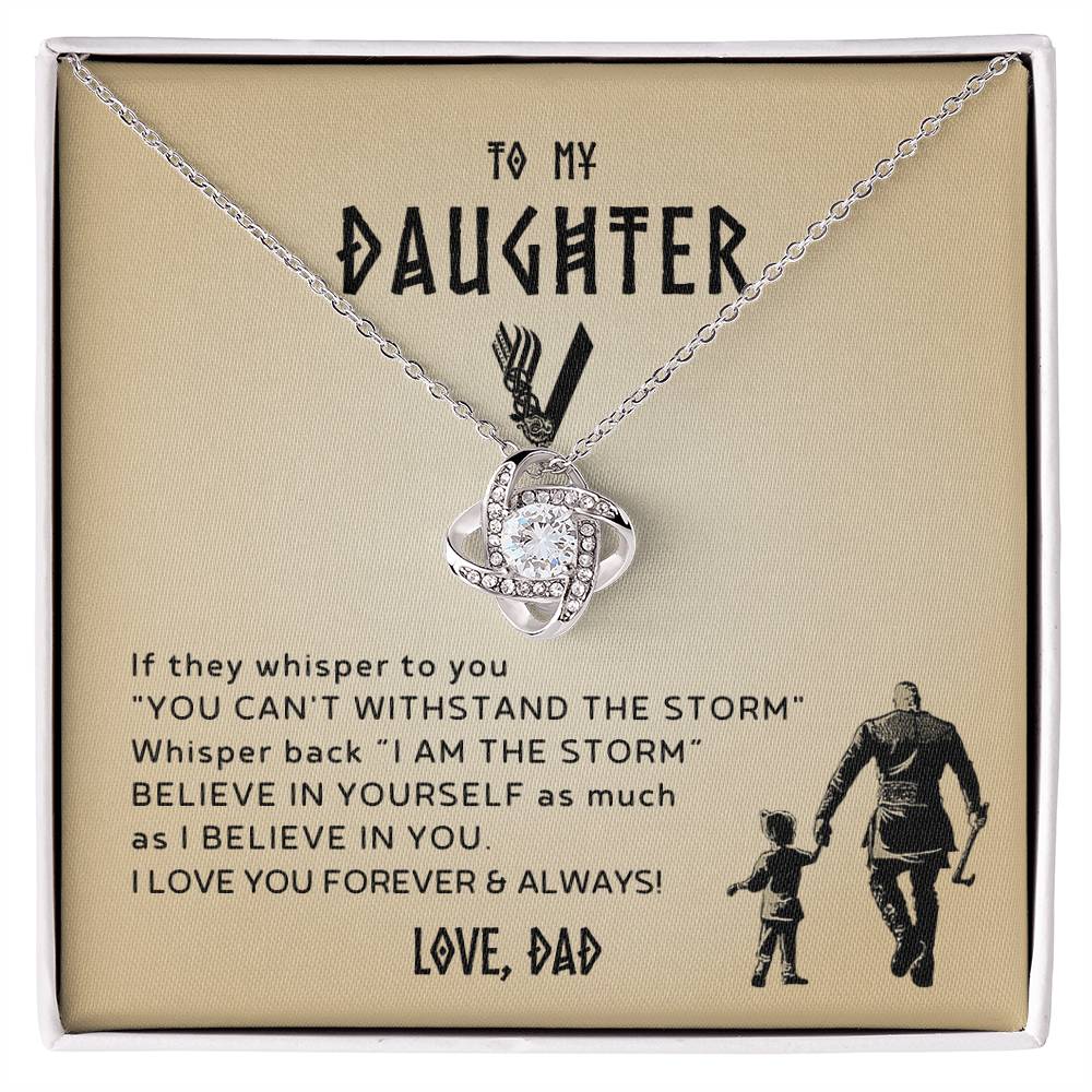 Gift For Daughter From Dad - I Am The Storm - Viking - Love Knot Necklace