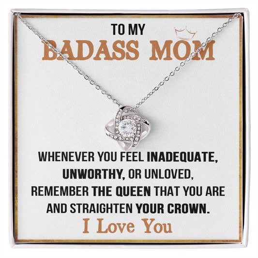 To My Mom - Badass Mom - Love Knot Message Card - Gift For Mom From Daughter