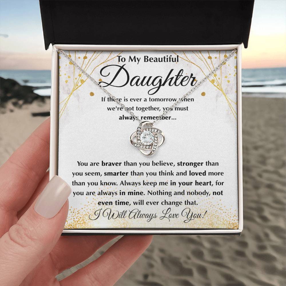 To My Daughter - If There Is A Tommorow - Love Knot Message Card - Gift For Daughter