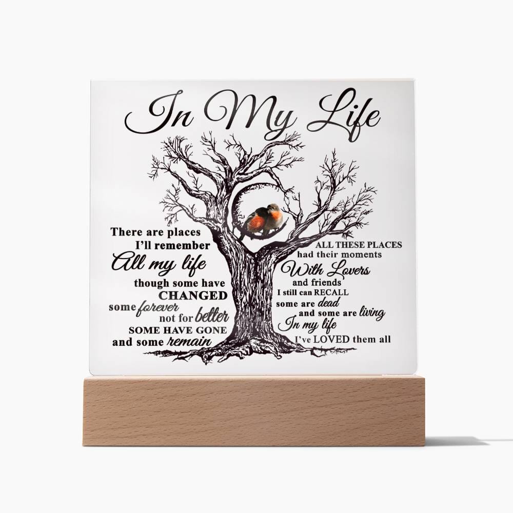 In My Life-Acrylic Square Plaque