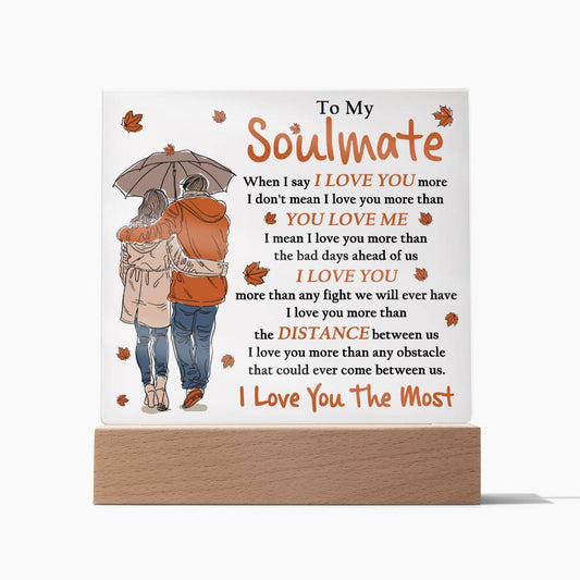 Gift For Soulmate-Love You Most-Acrylic Square