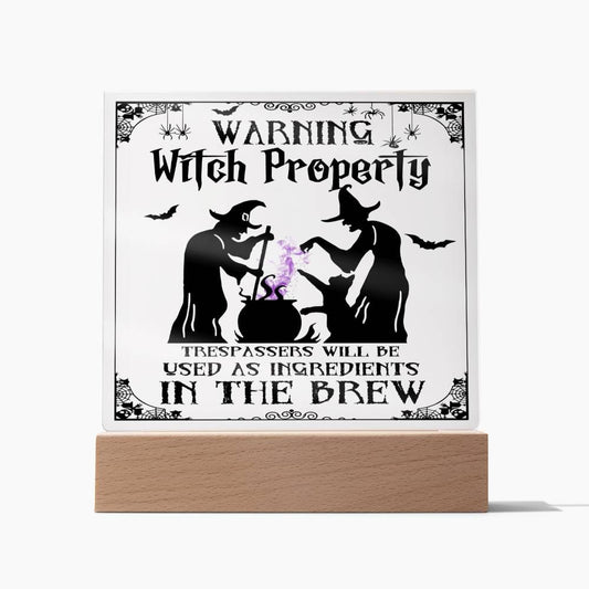 Funny Halloween Witch Property - Square Acrylic Plaque