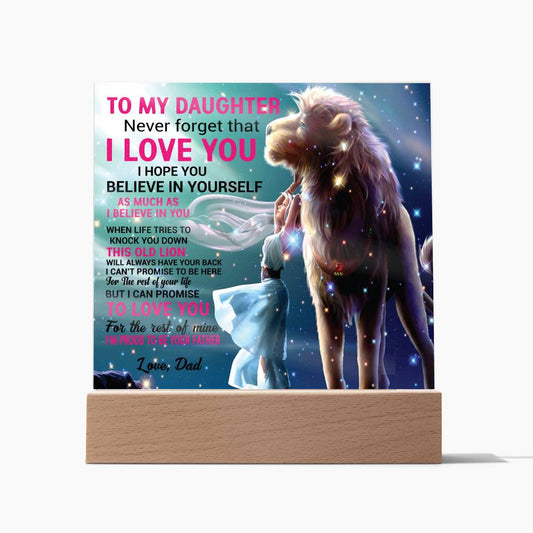 Gift For Daughter From Dad - Believe In Yourself - Square Acrylic Plaque