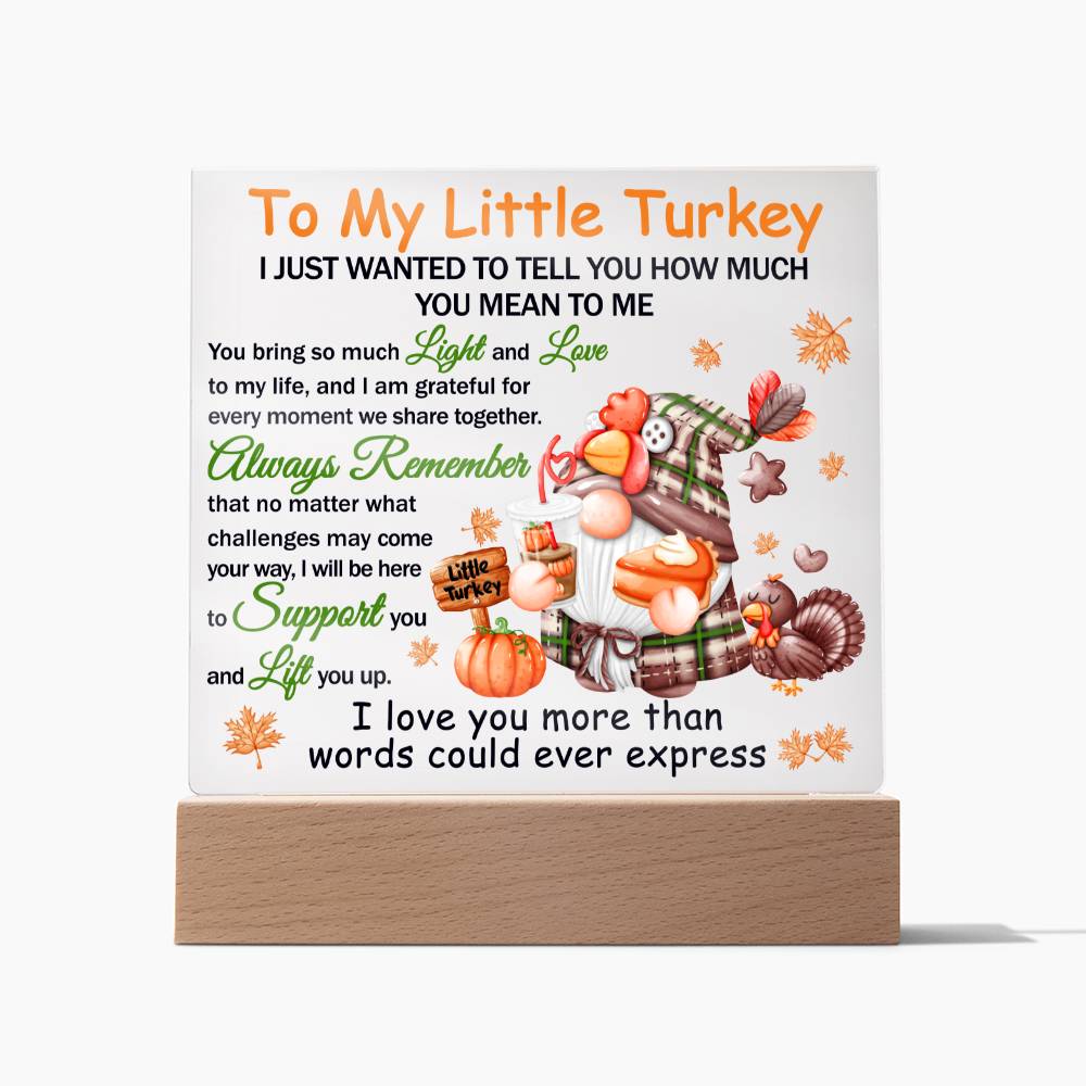 Thanksgiving Gift-Little Turkey-Lift You Up-Acrylic Square