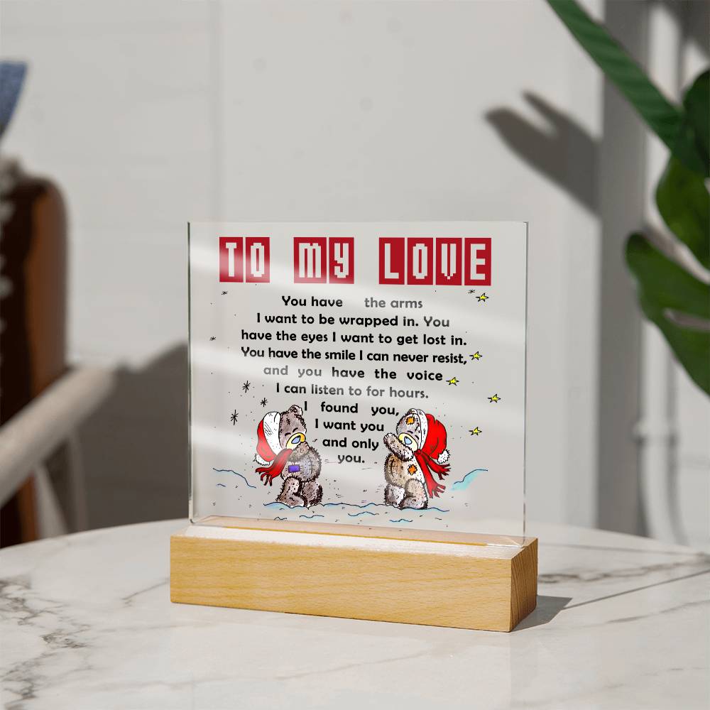 Gift For My love-I Found You-Acrylic Square Plaque
