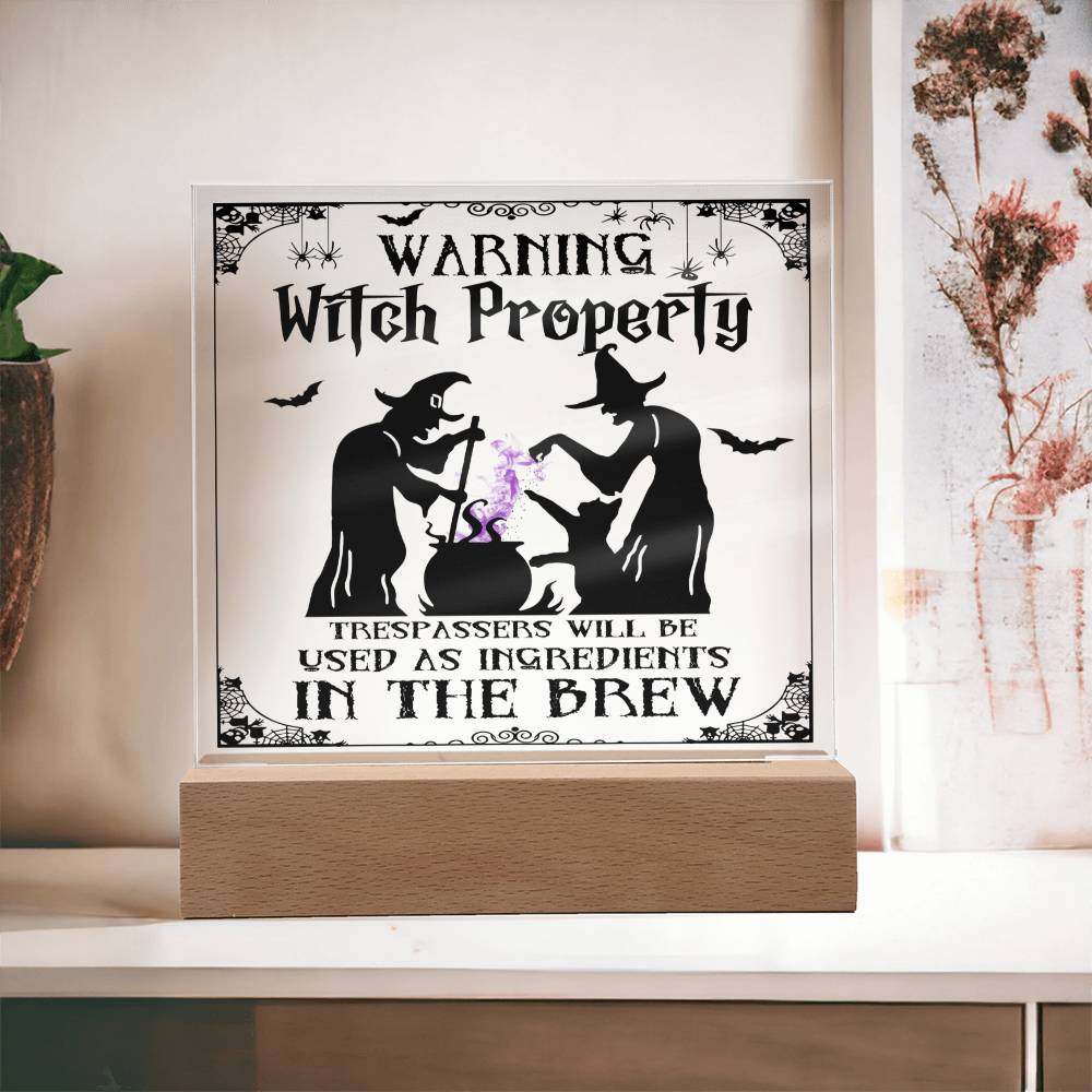 Funny Halloween Witch Property - Square Acrylic Plaque