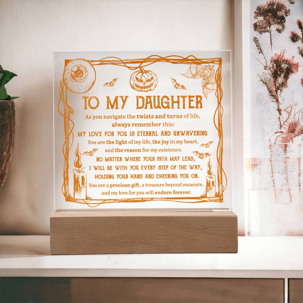 Halloween Gift For Daughter - Light Of Life - Square Acrylic Plaque