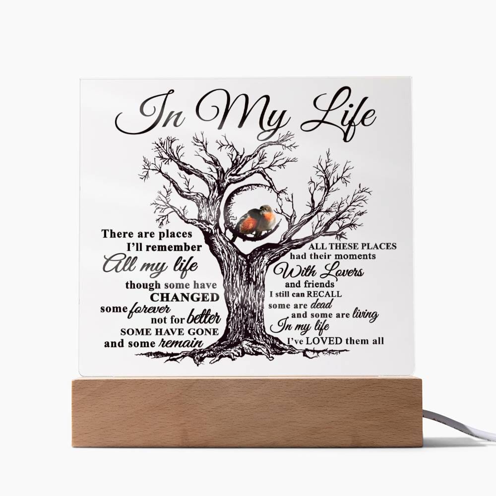 In My Life-Acrylic Square Plaque