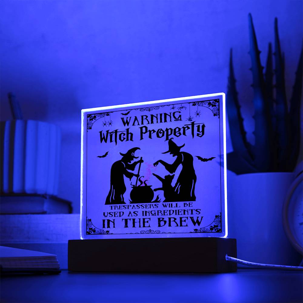 Funny Halloween Witch Property - Square Acrylic Plaque