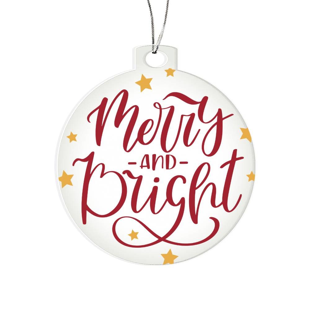 Acrylic Christmas Ornament - Merry and Bright