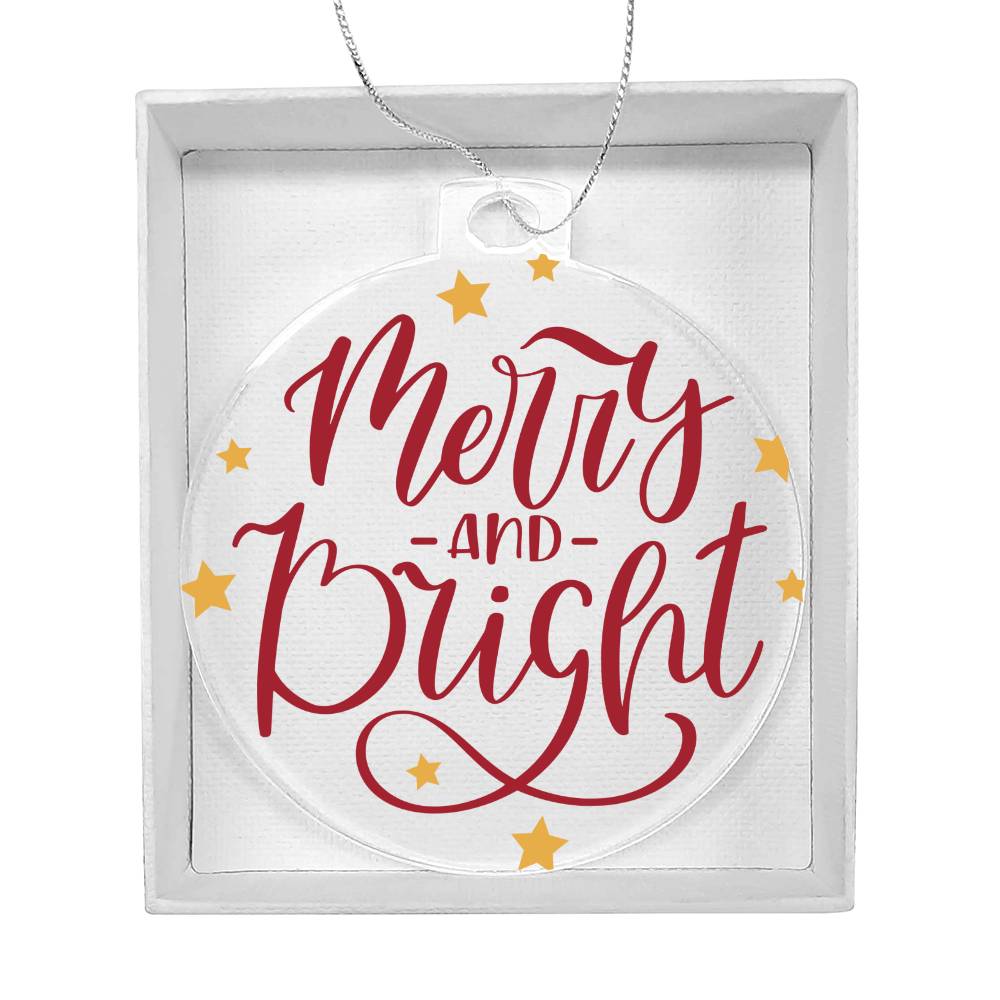 Acrylic Christmas Ornament - Merry and Bright