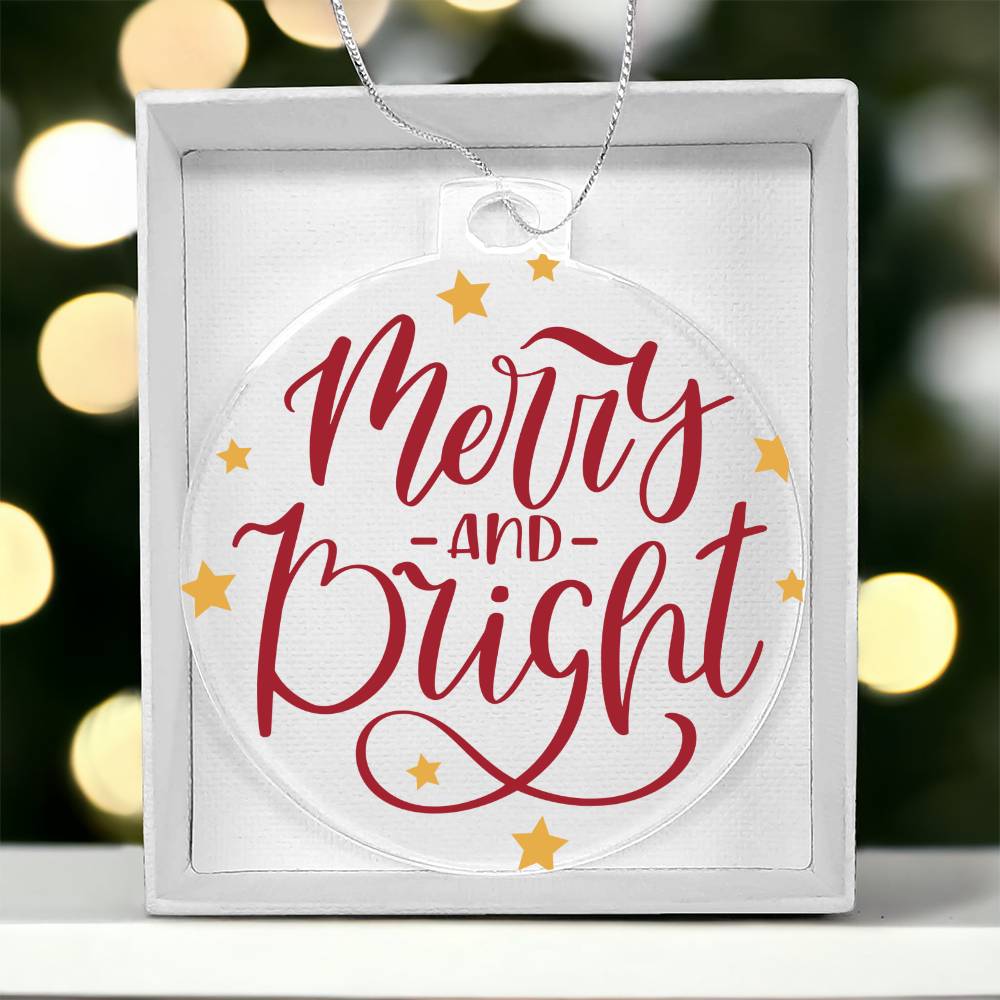 Acrylic Christmas Ornament - Merry and Bright