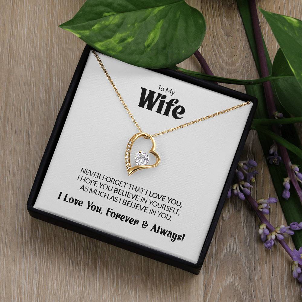 Git For  Wife - Believe In Yourself - Forever Love Necklace