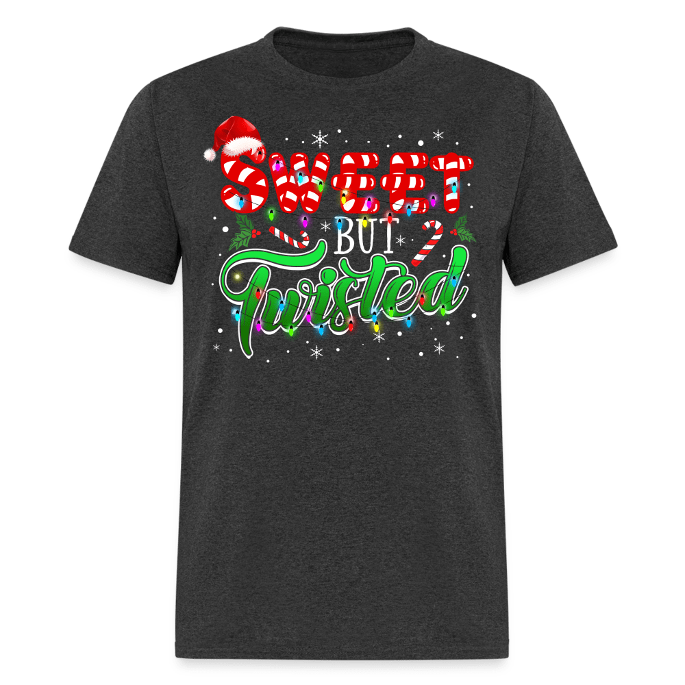 Christmas - Cool Sweet But Twisted - Family Shirts Men, Woman Christmas T Shirts