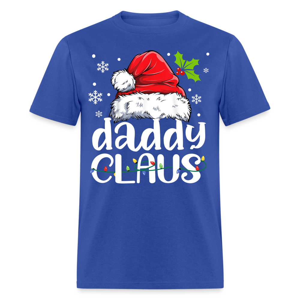 Christmas - Daddy Claus - Family Shirts Men, Woman Christmas T Shirts