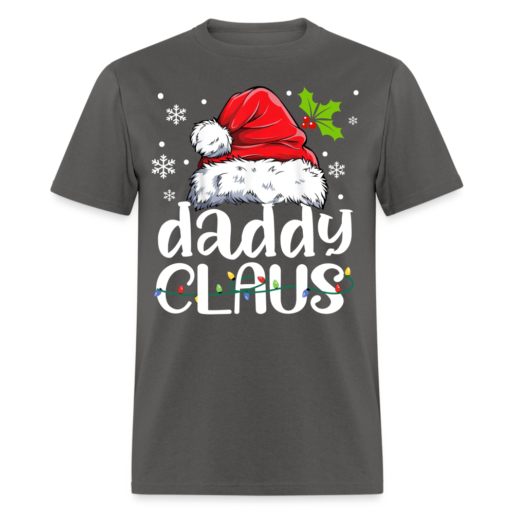 Christmas - Daddy Claus - Family Shirts Men, Woman Christmas T Shirts