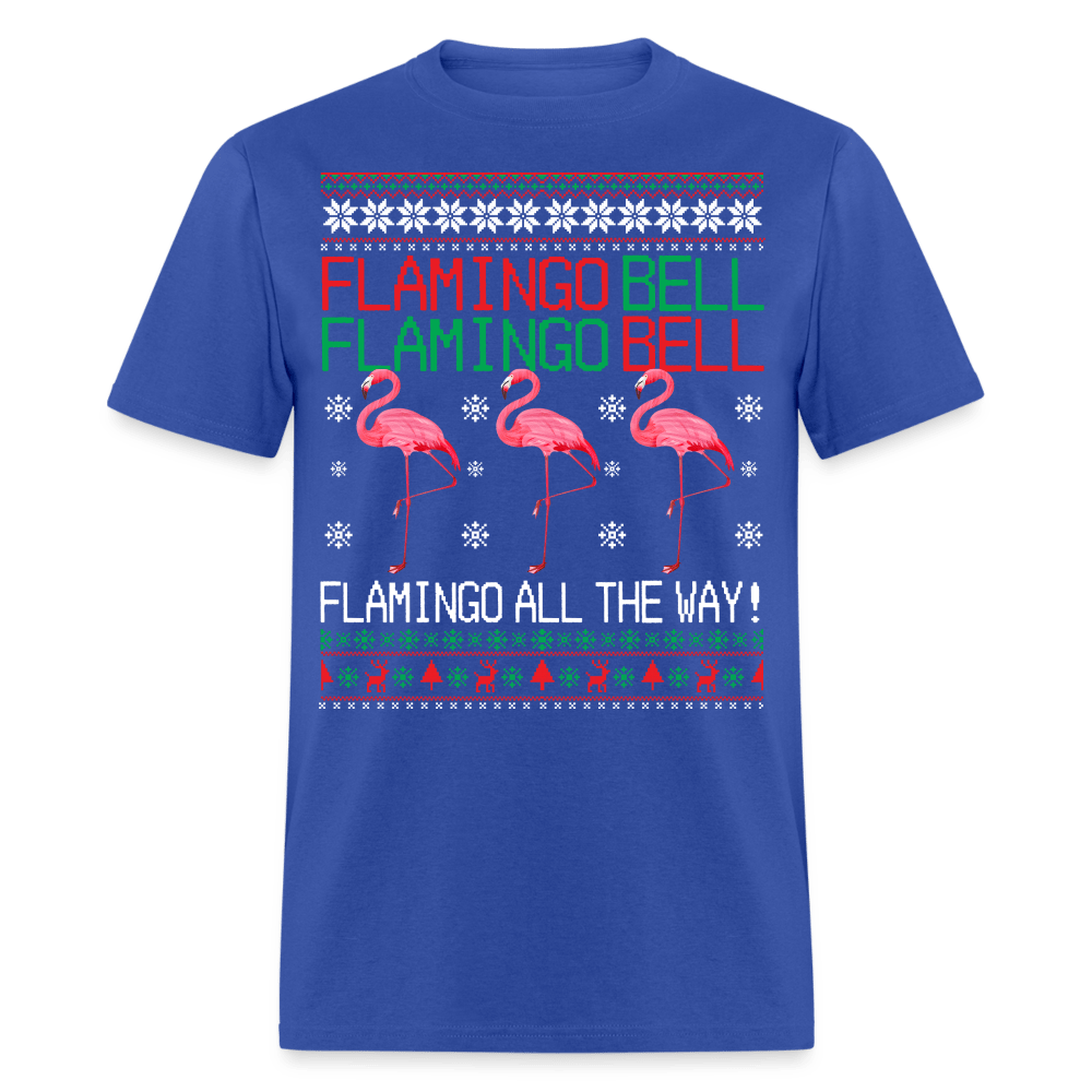 Christmas - Flamingo All The Way - Family Shirts Men, Woman Christmas T Shirts