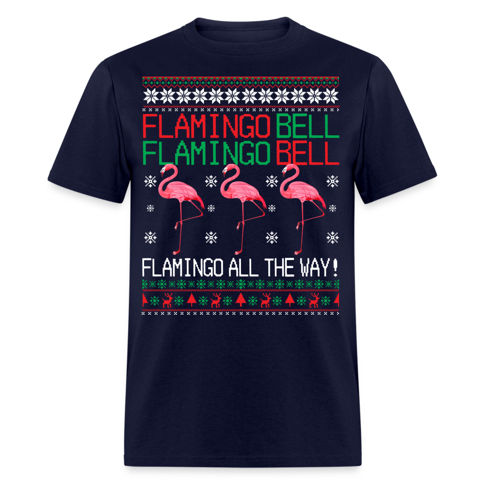 Christmas - Flamingo All The Way - Family Shirts Men, Woman Christmas T Shirts