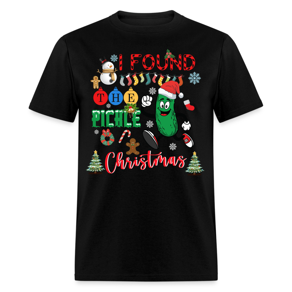 Christmas - I Found The Pickle - Family Shirts Men, Woman Christmas T Shirts