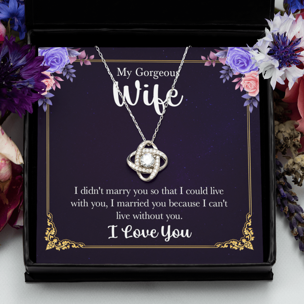 Gift For My Wife - I Married You - Love Knot Necklace - Gift For Wife For Birthday, Anniversary, Christmas, Mother's Day, Valentines Day