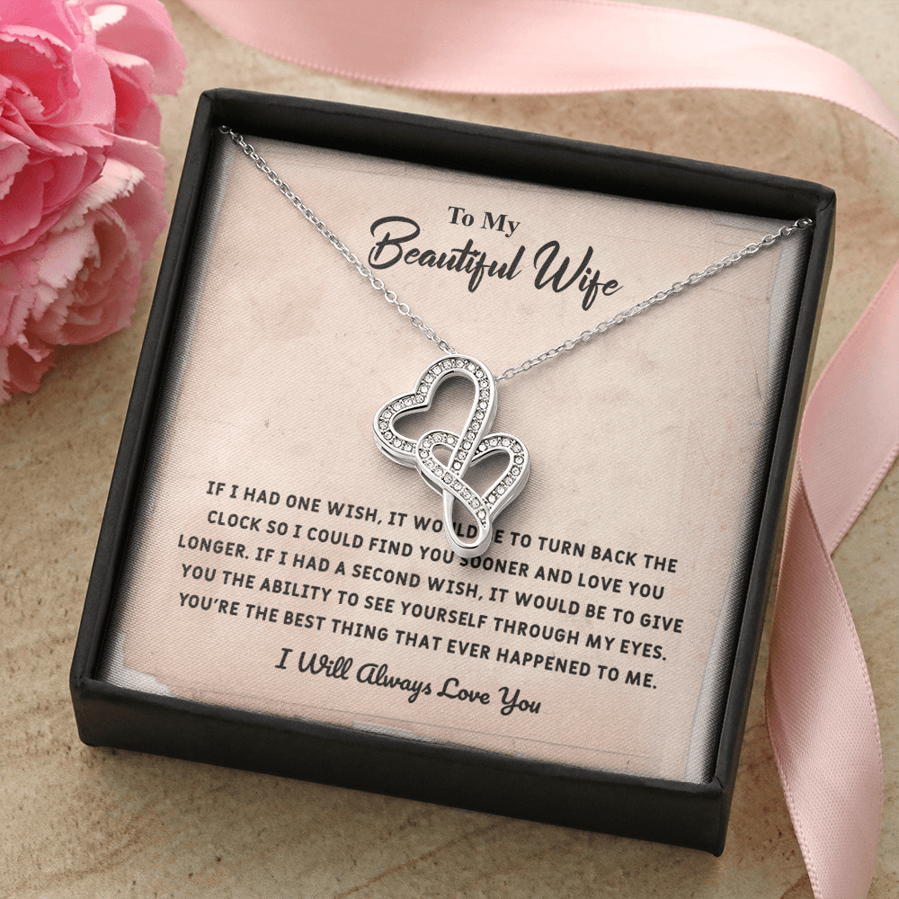 Beautiful Wife If I Had One Wish - Double Hearts Necklace Message Card