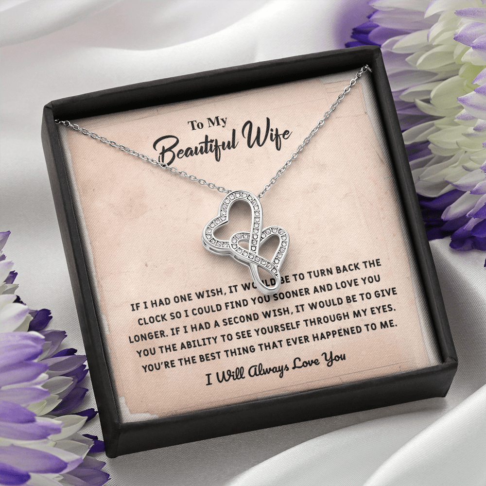 Beautiful Wife If I Had One Wish - Double Hearts Necklace Message Card