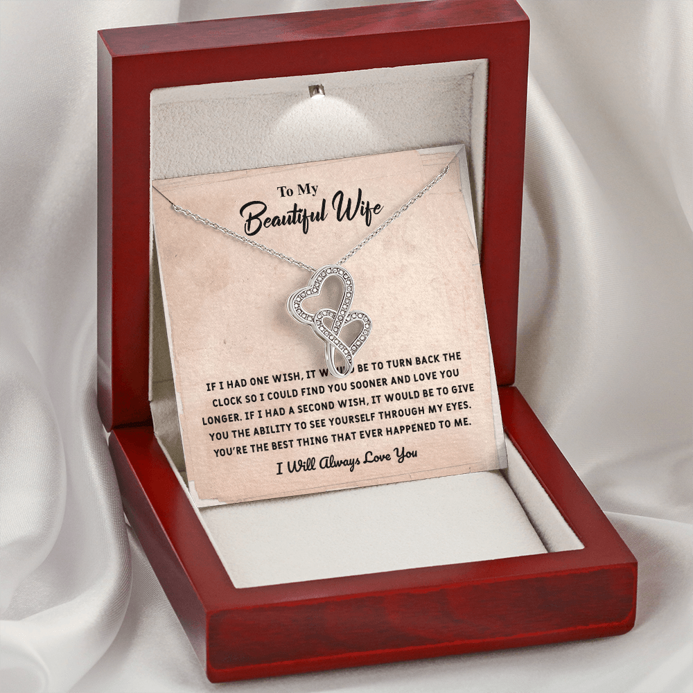 Beautiful Wife If I Had One Wish - Double Hearts Necklace Message Card