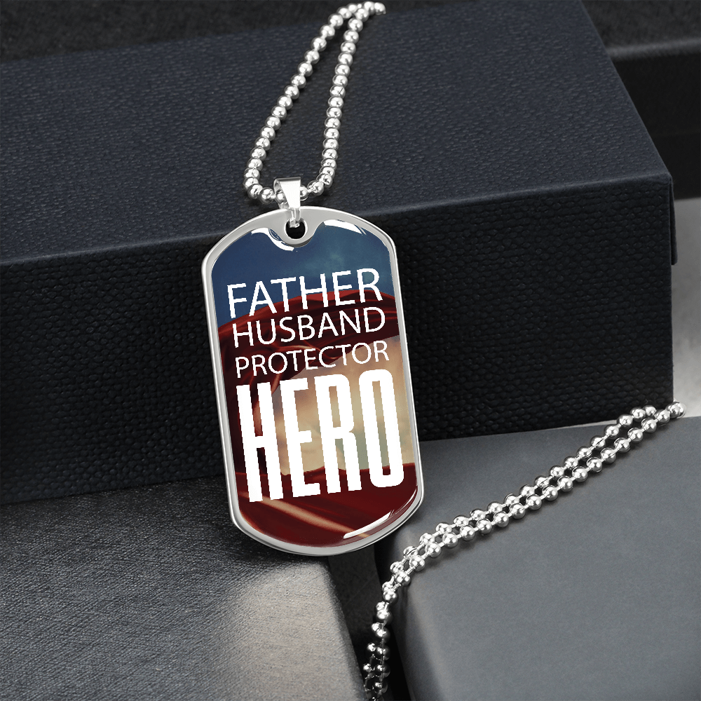 Father Husband Protector Hero - Luxury Military Necklace Dog Tag - Gift For Dad Father's Day Birthday From Wife Son Daughter