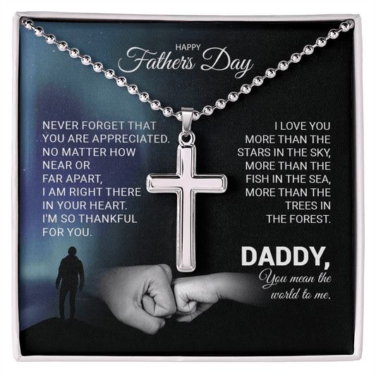 Father's Day - Never Forget That You Are Appreciated - Stainless Steel Cross Necklace Message Card Gift From Daughter, Girl, Son, Boy For Father, Dad, Daddy