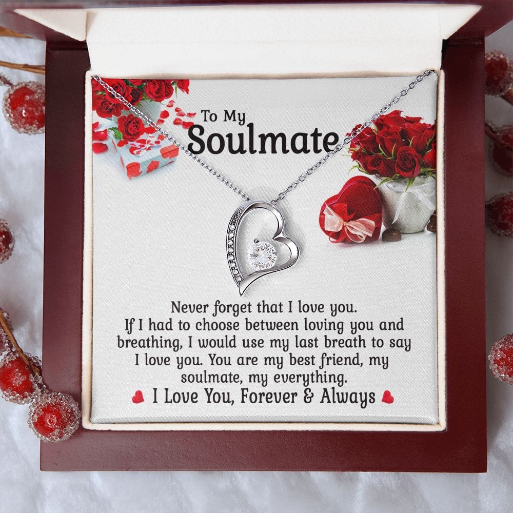 Gift For Soulmate - Never Forget That I Love You - Forever Love Necklace - Anniversary,Birthday, Mother's Day, Christmas Gift For Wife From Husband