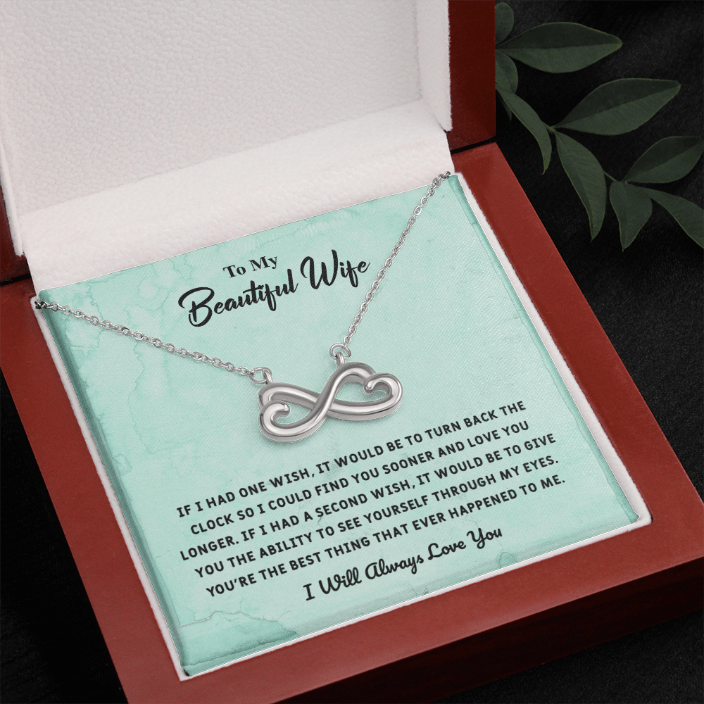Beautiful Wife If I Had One Wish - Infinity Hearts Necklace Message Card