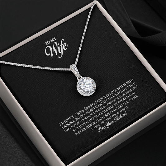 Wife - I Didn't Marry You - Eternal Hope Necklace Message Card