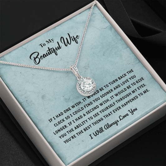 Beautiful Wife If I Had One Wish - Eternal Hope Necklace Message Card