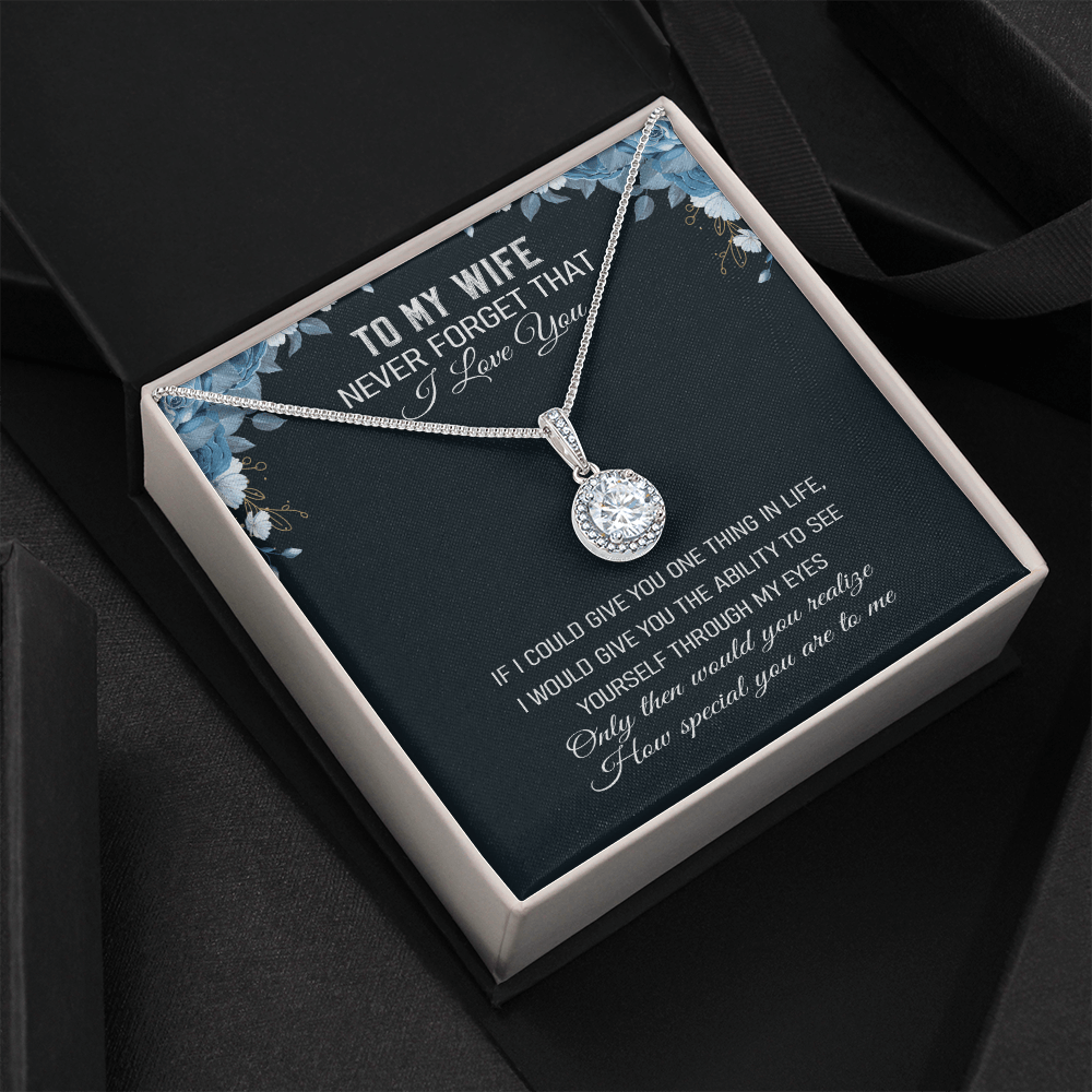 Never Forget That I Love You -Eternal Hope Necklace Message Card