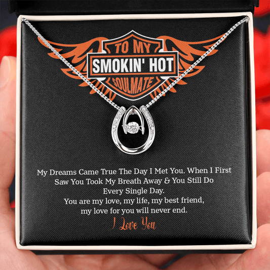Soulmate - My Dreams Came True The Day I Met You - Lucky In Love Necklace Message Card