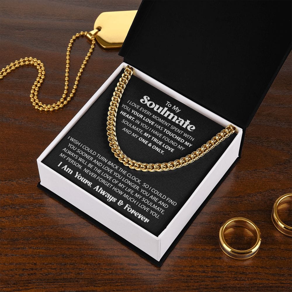 Gift For My Soulmate - Love Every Moment - Cuban Link Chain - Gift For Birthday, Anniversary, Christmas, Father's Day, Valentines Day