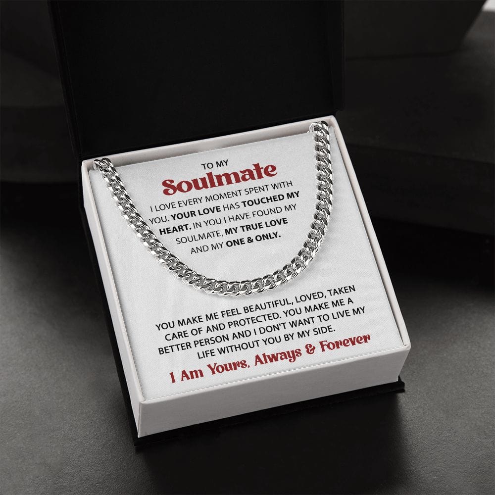 Gift For My Soulmate - Love Every Moment - Cuban Link Chain - Gift For Birthday, Anniversary, Christmas, Father's Day, Valentines Day