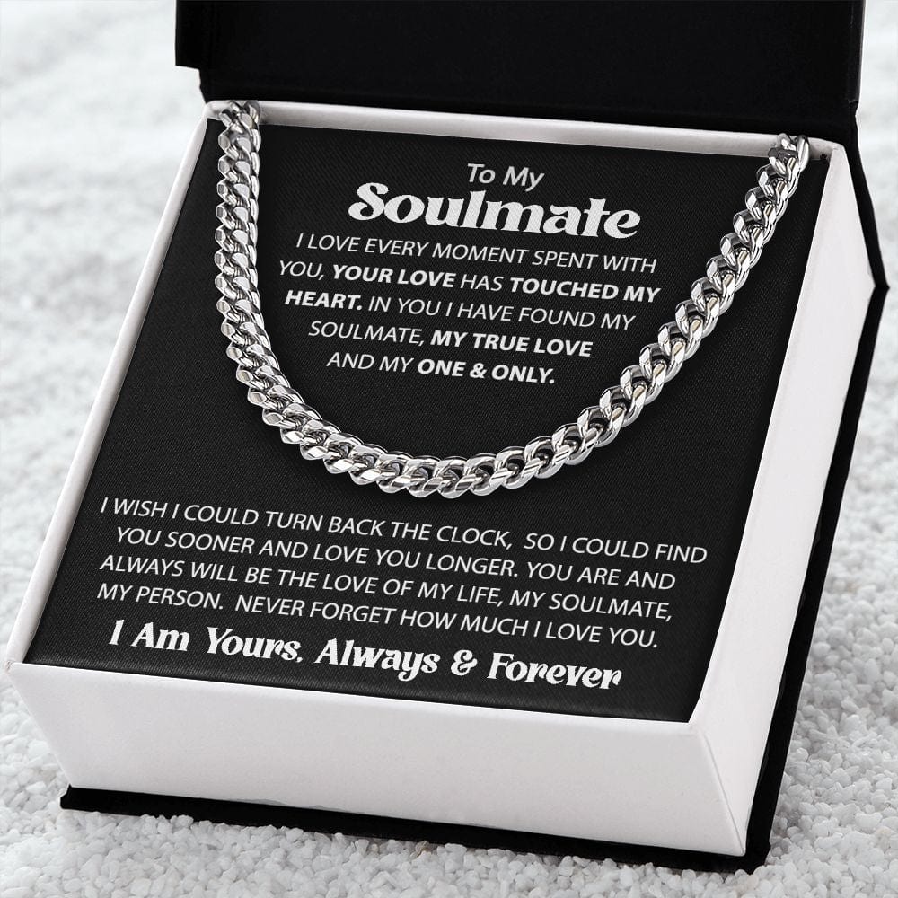 Gift For My Soulmate - Love Every Moment - Cuban Link Chain - Gift For Birthday, Anniversary, Christmas, Father's Day, Valentines Day